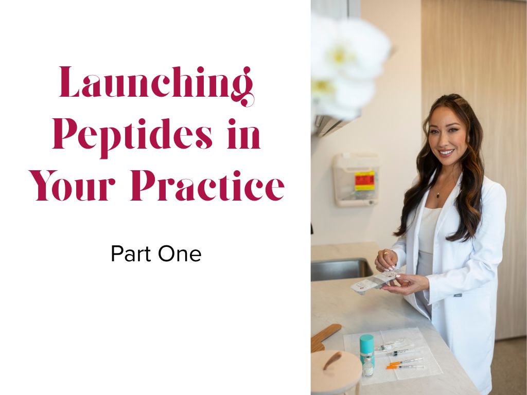 Launching Peptides in Your Practice - A Starter Guide: Part 1