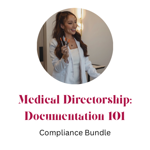 Medical Directorship Documentation 101: Compliance Bundle