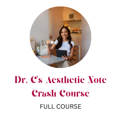 Dr. C's Aesthetic Note Crash Course